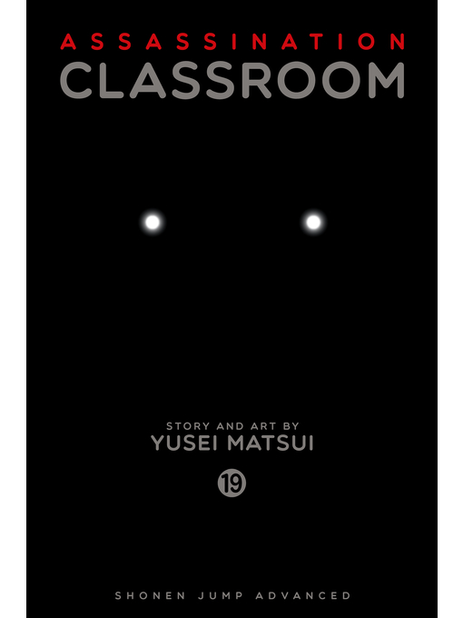 Title details for Assassination Classroom, Volume 19 by Yusei Matsui - Wait list